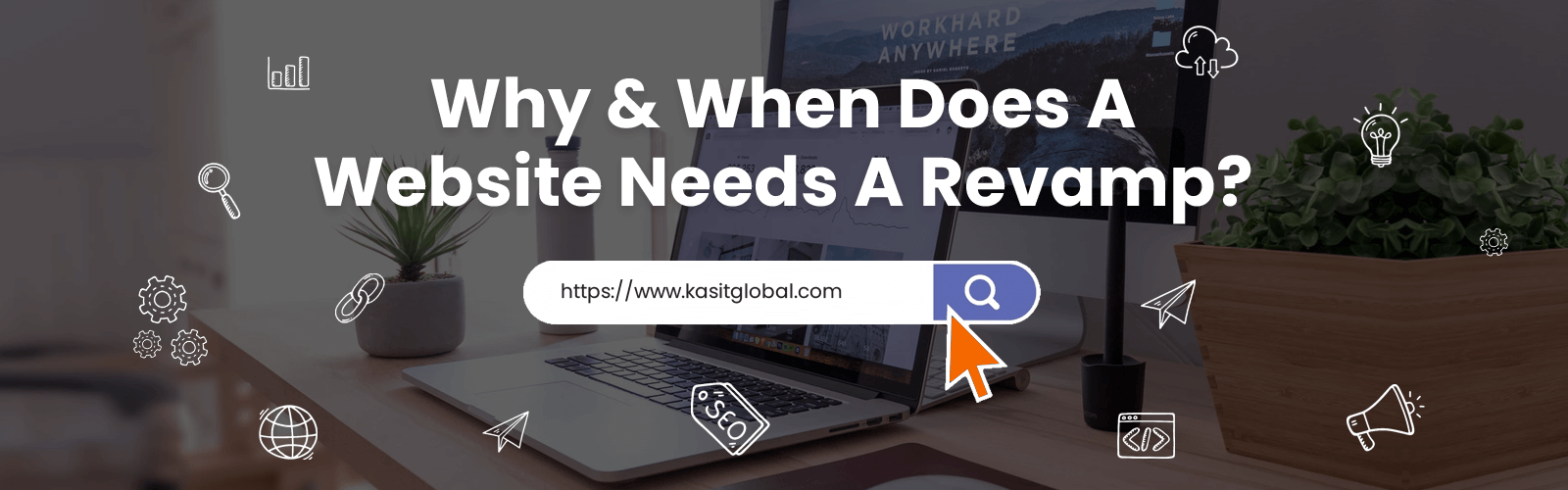 Why & When Does A Website Needs A Revamp?